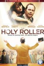 Watch The Holy Roller Sockshare