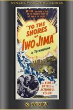 Watch To the Shores of Iwo Jima Sockshare