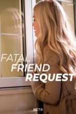 Watch Fatal Friend Request Sockshare