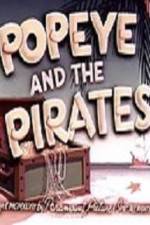 Watch Popeye and the Pirates Sockshare