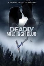 Watch Deadly Mile High Club Sockshare