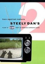 Watch Steely Dan\'s Two Against Nature Sockshare