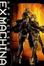 Watch Appleseed Saga : Ex Machina (Ekusu makina) Sockshare