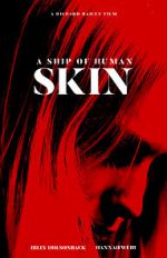 Watch A Ship of Human Skin Sockshare