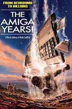 Watch From Bedrooms to Billions: The Amiga Years! Sockshare