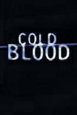 Watch Cold Blood Sockshare