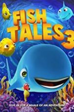 Watch Fishtales 3 Sockshare