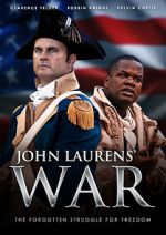 Watch John Laurens\' War Sockshare