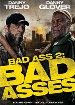 Watch Bad Ass 2: Bad Asses Sockshare