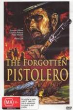 Watch Forgotten Pistolero Sockshare