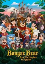 Watch Bongee Bear and the Kingdom of Rhythm Sockshare