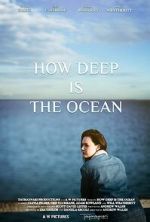 Watch How Deep Is the Ocean Sockshare