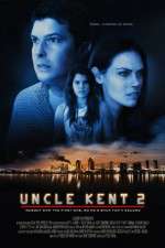 Watch Uncle Kent 2 Sockshare