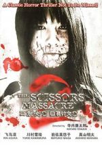 Watch The Scissors Massacre Sockshare