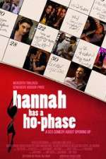 Watch Hannah Has a Ho-Phase Sockshare