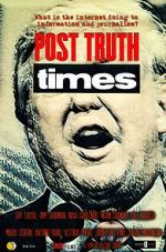 Watch Post Truth Times Sockshare