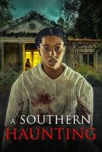 Watch A Southern Haunting Sockshare