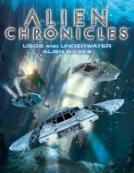 Watch Alien Chronicles: USOs and Under Water Alien Bases Sockshare