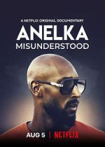 Watch Anelka: Misunderstood Sockshare