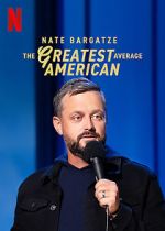 Watch Nate Bargatze: The Greatest Average American Sockshare
