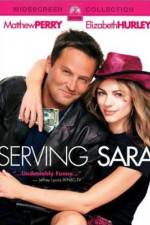 Watch Serving Sara Sockshare
