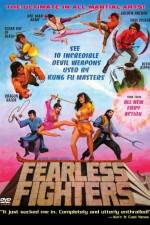 Watch Fearless Fighters Sockshare