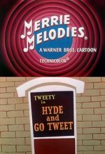 Watch Hyde and Go Tweet (Short 1960) Sockshare