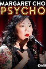 Watch Margaret Cho: PsyCHO Sockshare