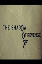 Watch The Shadow of Revenge Sockshare