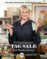 Watch The Great American Tag Sale with Martha Stewart (TV Special 2022) Sockshare