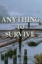 Watch Anything to Survive Sockshare