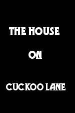 Watch The House on Cuckoo Lane Sockshare