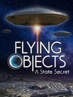 Watch Flying Objects - A State Secret Sockshare