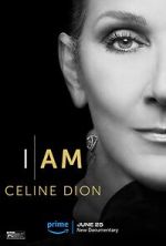 Watch I Am: Celine Dion Sockshare
