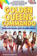 Watch Golden Queen\'s Commando Sockshare