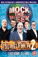 Watch Mock the Week - Too Hot for TV 2 Sockshare