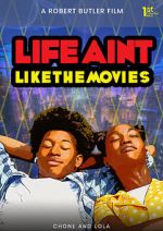 Watch Life Ain\'t Like the Movies Sockshare