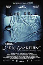 Watch Dark Awakening Sockshare