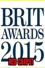 Watch The Brits 2015 Red Carpet Sockshare