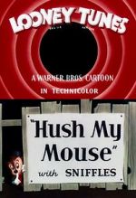 Watch Hush My Mouse (Short 1946) Sockshare