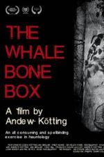 Watch The Whalebone Box Sockshare