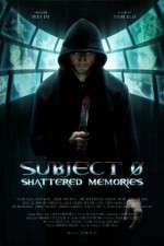 Watch Subject 0: Shattered Memories Sockshare