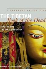 Watch The Tibetan Book of the Dead The Great Liberation Sockshare