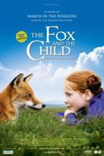 Watch The Fox and the Child (Le Renard et l'enfant) Sockshare