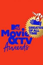 Watch MTV Movie & TV Awards: Greatest of All Time Sockshare