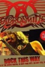 Watch Aerosmith: Rock This Way Sockshare