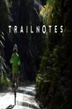 Watch Trailnotes Sockshare