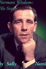 Watch Norman Wisdom His Story Sockshare