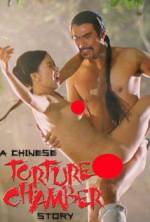 Watch Chinese Torture Chamber Story Sockshare