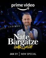 Watch Nate Bargatze: Hello World (TV Special 2023) Sockshare
